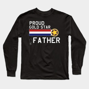 Proud Gold Star Military Father Long Sleeve T-Shirt